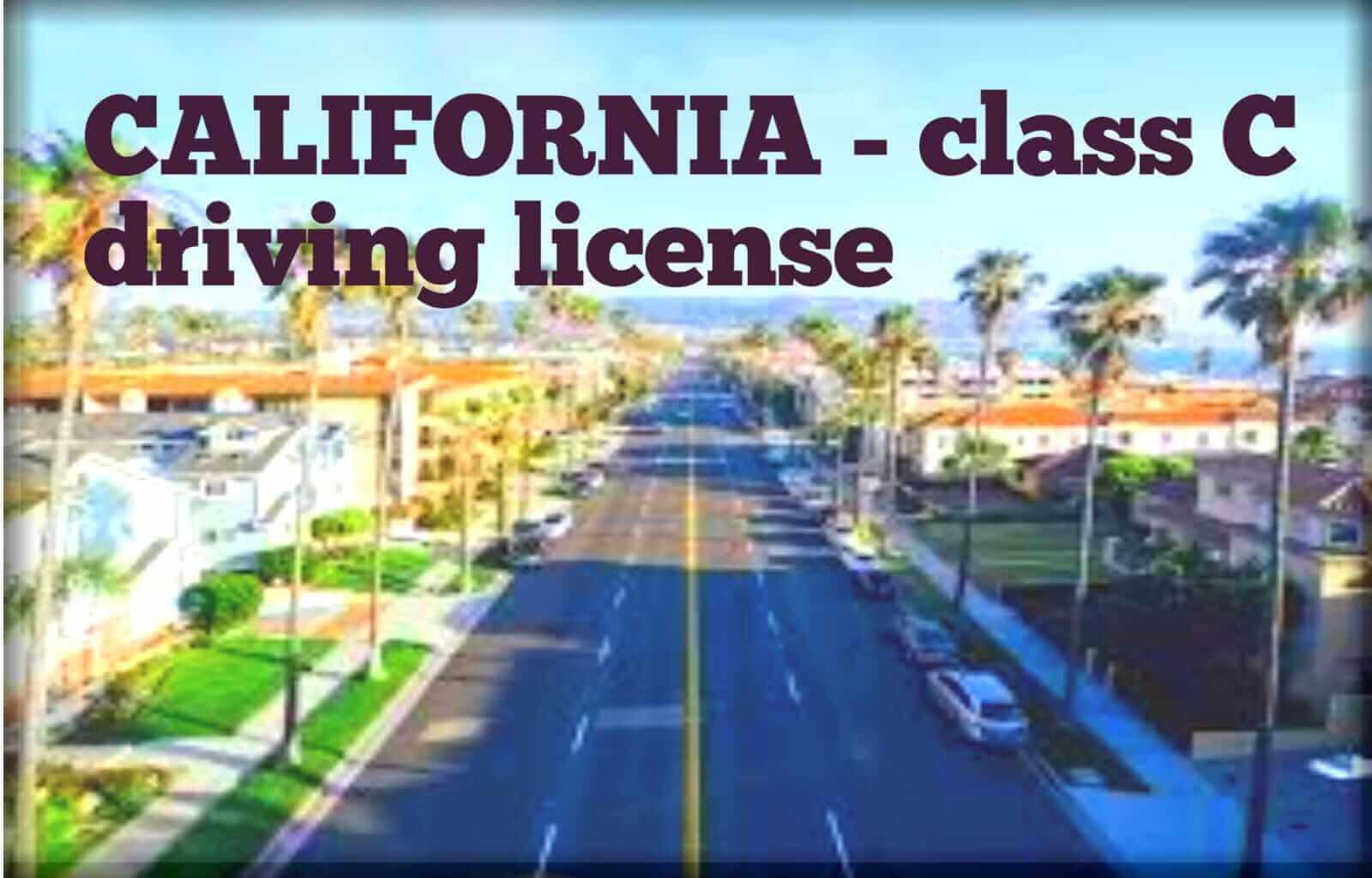 California Class-c driving license