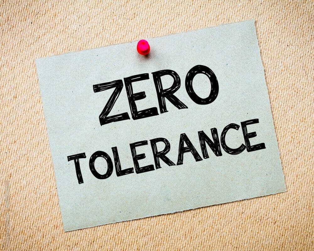 Zero tolerance laws
